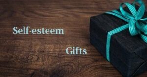 Self esteem gifts